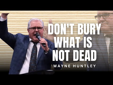 Wayne HUNTLEY – DON'T BURY WHAT'S NOT DEAD