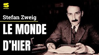 L’histoire se répète-t-elle ? Réflexion sur Le Monde d’Hier - STEFAN ZWEIG