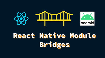 React Native Module | Bridges | Android