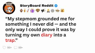 Reddit Stories AITA for Trapping My Stepmom After She Read My Diary