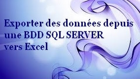 Exporter des données depuis une base de données SQL Server vers une feuille Excel