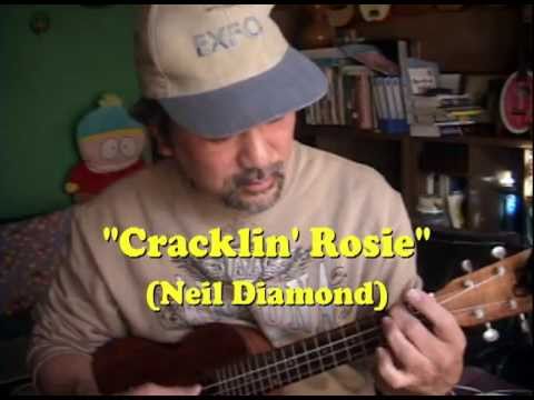 Cracklin' Rosie (Neil Diamond ukulele cover)