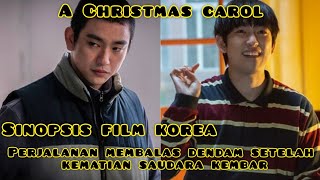 a christmas carol || Jinyoung Got 7 |Sinopsis film a christmas carol kdrama