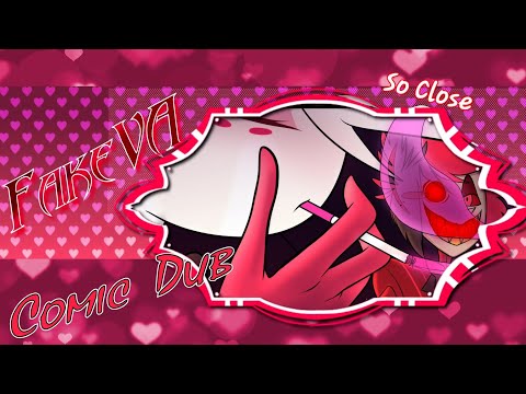 So Close PT 1 (Feat Hazbin Madness)