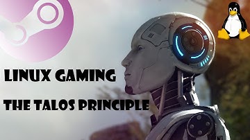 Linux Gaming : The Talos Principle (Native) 60FPS