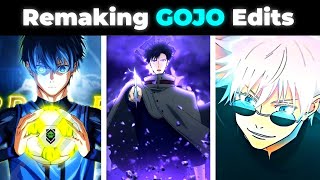 I Tried Remaking Gojo Edits In 1 Hour