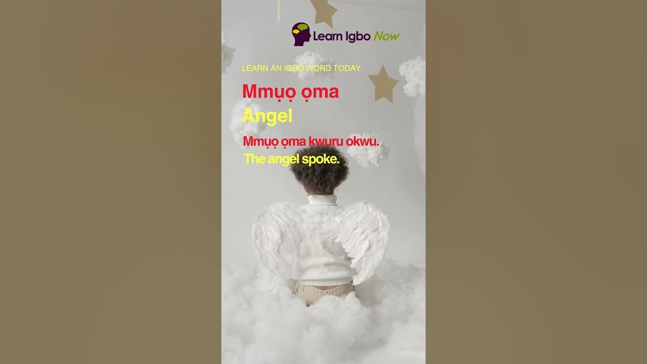 learn-how-to-say-angel-in-igbo-language-youtube