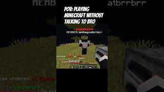playing Minecraft without talking with bro #Minecraft