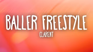 Clarent - BALLER FREESTYLE (Letra/Lyrics)