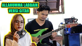 SABYAN - ALLAHUMMA LABBAIK (Versi Gitar),