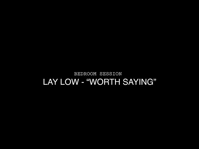 09 Worth saying - Bedroom session