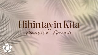 Jennylyn Mercado - Hihintayin Kita Official Lyric Video