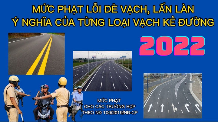 Lỗi đi xe máy đè vạch mới nhất năm 2024