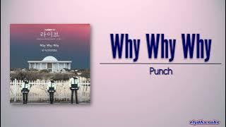 Punch – Why Why Why [Live OST Part 4] [Rom|Eng Lyric]