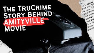 Amityville | The True Crime Story Behind the Movie