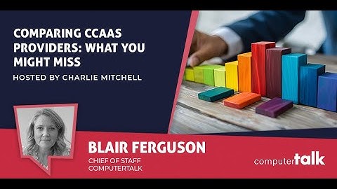 The Hidden Risks in Choosing a CCaaS Provider