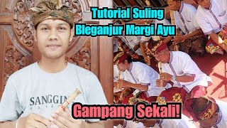 Tutorial Suling Bleganjur Margi Ayu