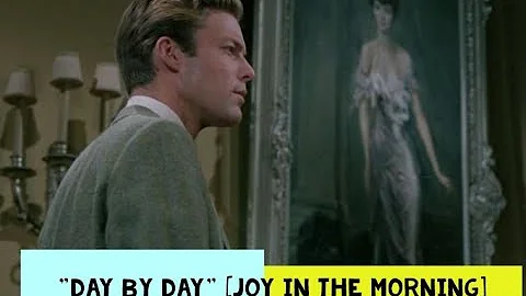 "Day by Day" [JOY IN THE MORNING] Bernard Herrmann