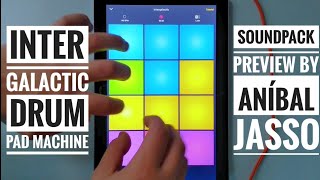 Intergalactic 💫 | Drum Pad Machine Sample Pack Preview | by Aníbal Jasso