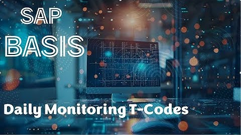 SAP S4 ADMINISTRATION DAILY MONITORING