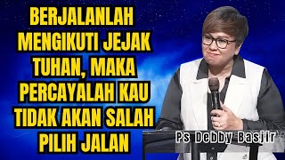 Download Lagu BERJALAN MENGIKUT JEJAK TUHAN - PS DEBBY BASJIR - EVANGELIUM MP3