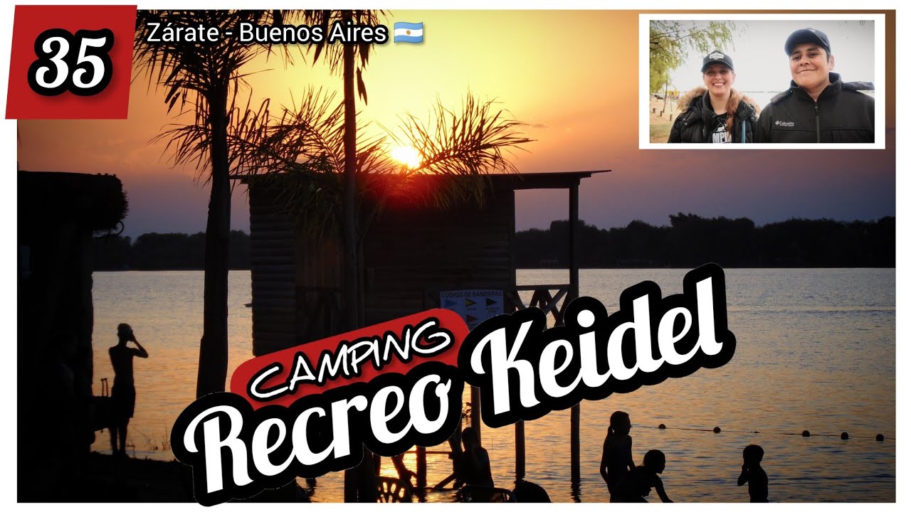 #Camping RECREO KEIDEL, Zárate, Buenos Aires 🇦🇷 a 117km de CABA. Playa de rio y el mejor atardecer!