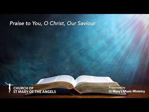 Praise to You,