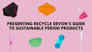 Reusable and low waste period products