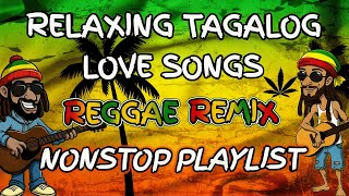 Download Lagu RELAXING TAGALOG LOVE SONGS - REGGAE REMIX  - NONSTOP PLAYLIST MP3