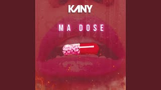 Ma dose - Kany