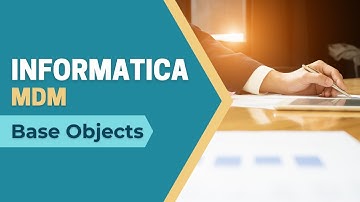 Informatica MDM Base Objects | Informatica MDM 10.1 Base Objects | Informatica MDM 10.