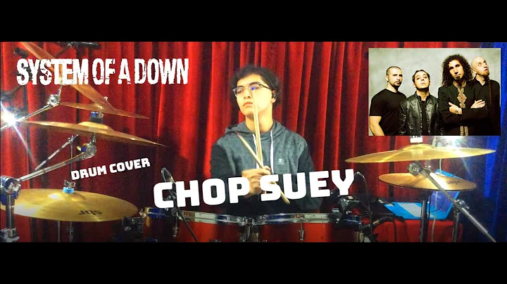 Chop Suey! (System of a Down) - Drum Cover / ALEX PICHARDO