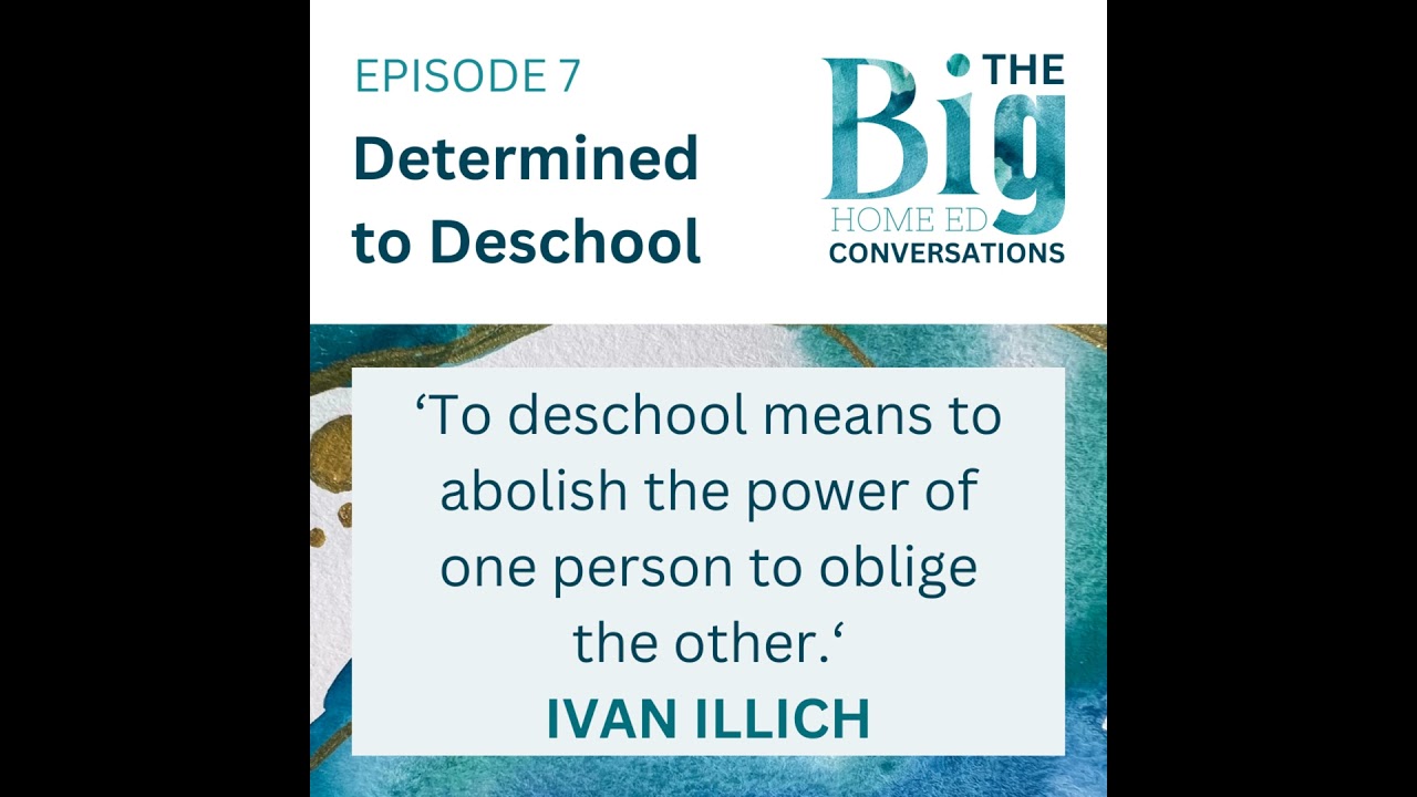 Determined to Deschool