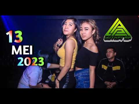 DJ LUTHFI AP 13 MEI 2023 ( YANG LAGI VIRAL DI TIKTOK )