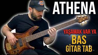 Athena - Yaşamak Var Ya Bas Gitar Tab