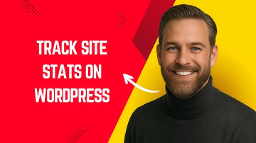 How to Track Site Stats on WordPress – Simple WordPress Tutorial for Beginners