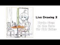 Live Drawing 3 - Ryoko Goes to a Cafe for Hot Cakes