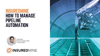 Sales Pipeline Automation with InsuredMine CRM Software for Insurance Agents