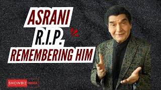 Asrani Passes Away | The Actor Remembered