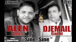 DJEMAIL 2017 & ALEN "SINE , SINE" // 2017 Official Audio