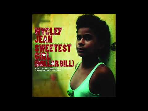 Wyclef Jean   Sweetest Girl Dollar Bill feat Akon Lil Wayne  Niia 432hz
