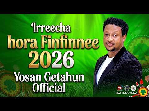 Irreecha Hora Finfinnee 2026 Irreecha Irree kooti Yosan Getahun Official