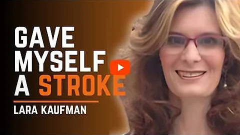 Internal Carotid Artery Dissection: How Stroke Recovery Led to Growth | Lara Kaufman