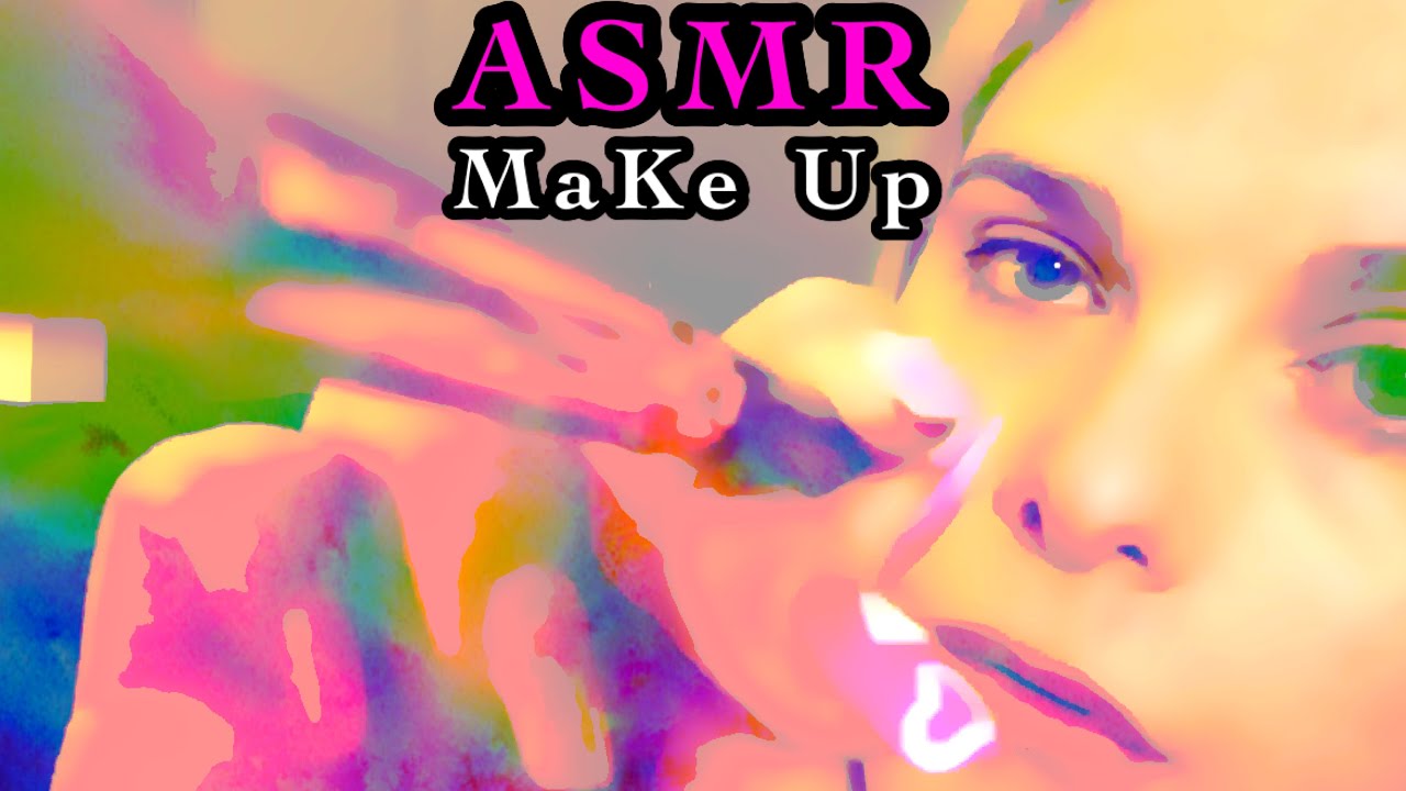 [ASMR] A Fast Unpredictable Make Up Application ~ Personal Attention ...