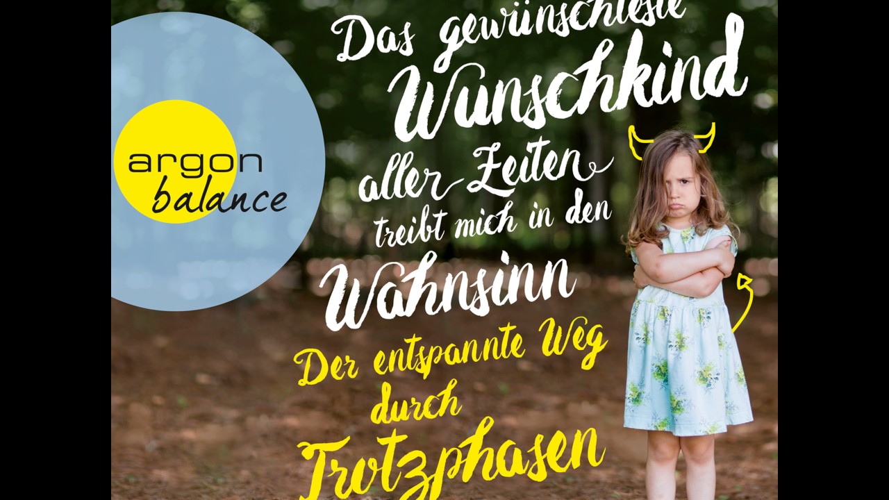 Danielle Graf, Katja Seide - Das gewünschteste Wunschkind aller Zeiten treibt mich in den Wahnsinn