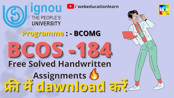 BCOS-184 Solved Assignment 2021-22 | BCOMG Handwritten Solved Assignment Free PDF.