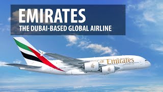 The History of Emirates - Dubai's Global Airline (Asia's Airlines)