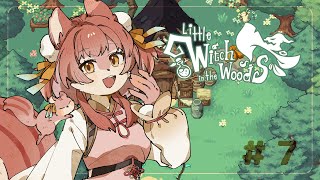 【Little Witch in the Woods】# 7 あたらしい物語がはじまる～～！！