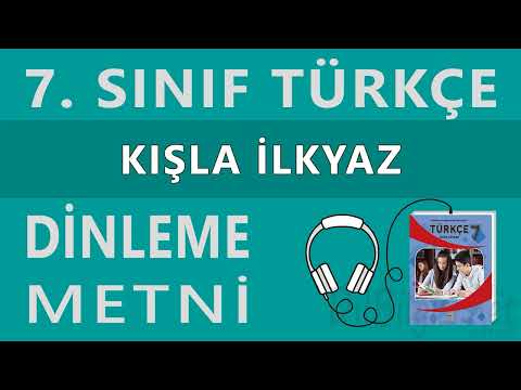 Kışla İlkyaz Dinleme Metni - 7.Sınıf Türkçe (Dörtel)