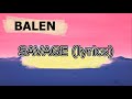 BALEN SAVAGE Lyrics Lyrical Video Newsong Balen 